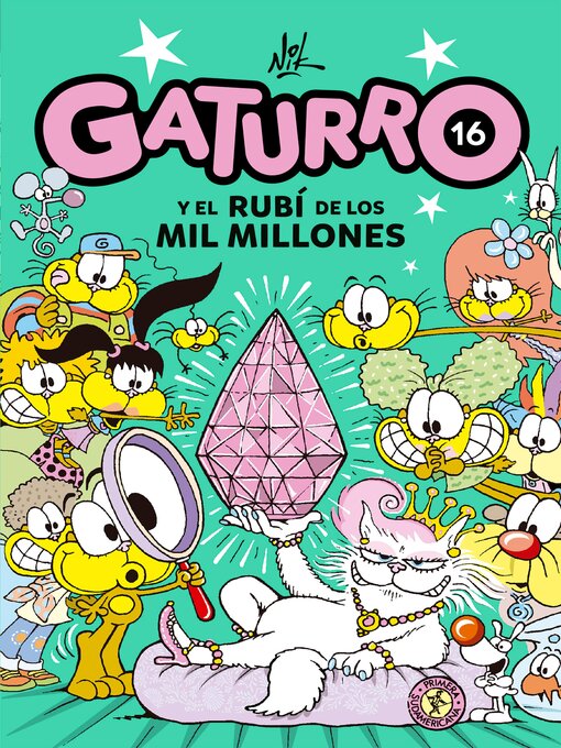 Cover image for Gaturro 16. Gaturro y el rubí de los mil millones